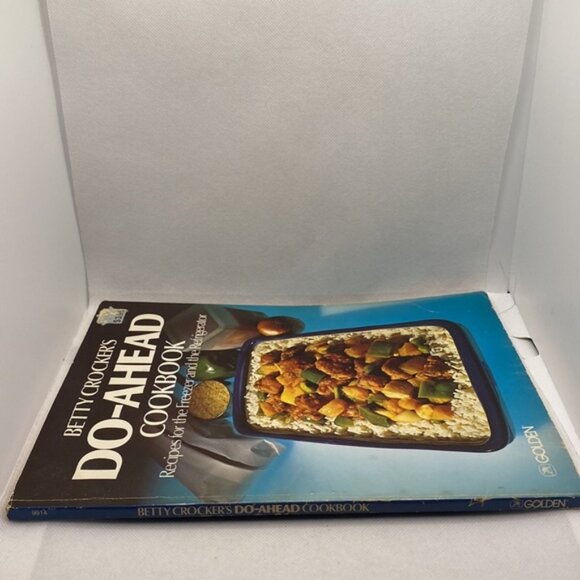 Betty Crocker’s Do-Ahead Cookbook Recipes for the Freezer and the Refrigerator - Picture 2 of 7